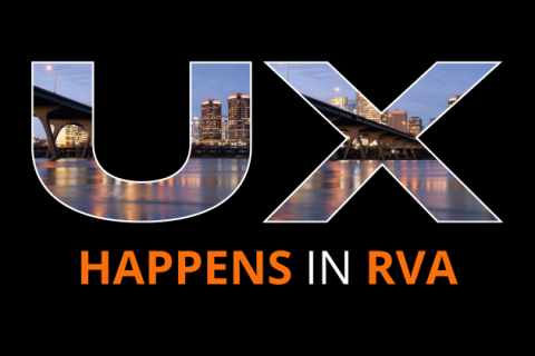 UX Happens in RVA