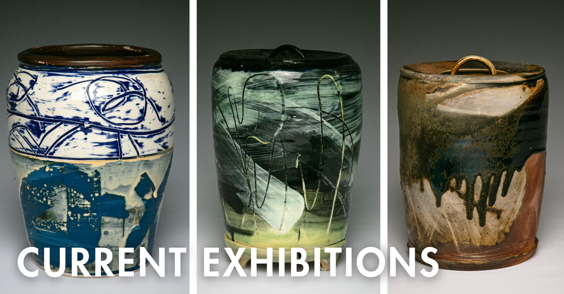 three ceramic pots with the words "Current Exhibitions"